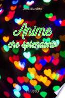 Anime che splendono