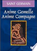 Anime gemelle, anime compagne. La fusione degli opposti