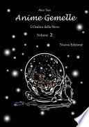 Anime Gemelle. L'Ombra della Neve. Volume 2