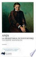 Anja, la segretaria di Dostoevskij