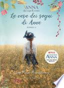 Anna dai capelli rossi 5. La casa dei sogni di Anna