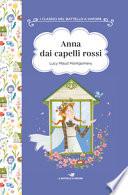 Anna dai capelli rossi. Ediz. ad alta leggibilità