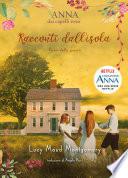 Anna dai capelli rossi. Racconti dall'isola - Prima della guerra