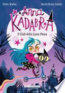 Anna Kadabra. Il club della luna piena