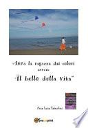 Anna la ragazza dai colori ovvero il bello della vita