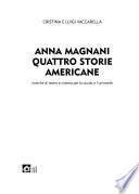 Anna Magnani, quattro storie americane