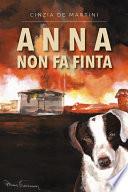 Anna non fa finta