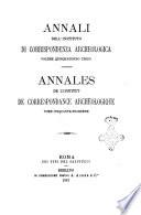 Annales de l'Institut de correspondance archeologique