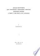 Annales institvtorvm qvae provehendis hvmaniorbvs disciplinis artibvsqve colendis a variis in vrbe erecta svnt nationibvs