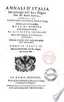 Annali d'Italia dal principio dell'era volgare fino all'anno 1750. Compilati da Lodovico Antonio Muratori ... colle prefazioni critiche di Giuseppe Catalani ... Tomo 1. parte 1. [-tomo 12. parte 2.]