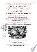 Annali d'Italia, dal principio dell' era volgare sino all' anno 1500... compilati da Lodovico Antonio Muratori