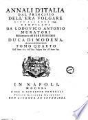 Annali d'Italia dal principio dell'era volgare sino all'anno 1749. Compilati da Lodovico Antonio Muratori bibliotecario del serenissimo duca di Modena. Tomo primo \-duodecimo!