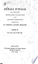 Annali d'Italia dal principio dell'era volgare sino all'anno 1749 compilati da Lodovico Antonio Muratori. Volume 1.[- 18.]