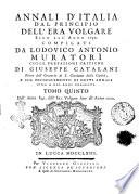 Annali d'Italia dal principio dell'era volgare sino all'anno 1750. Compilati da Lodovico Antonio Muratori colle prefazioni critiche di Giuseppe Catalani ... e col proseguimento di detti Annali fino a gli anni presenti. Tomo primo [-duodecimo] ..