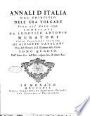Annali d'Italia dal principio dell'era volgare sino all'anno 1750, compilati da Lodovico Antonio Muratori. Colle prefazioni critiche di Giuseppe Catalani, prete dell'oratorio di S. Girolamo della Carità. Tomo primo [-duodecimo]