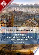 Annali d'Italia dal principio dell'era volgare sino all'anno 1750 - volume ottavo