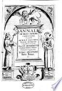 Annali de frati minori, tradotti in volgare da F. Benedetto Sanbenedetti