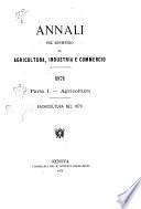 Annali del Ministero di agricoltura, industria e commercio. Parte 1: agricoltura