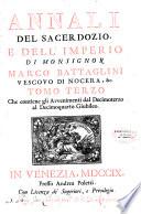 Annali del sacerdozio, e dell' imperio intorno All' intero Secolo Decimosettimo di Nostra Salute...di monsignor Marco Battaglini Vescovo di Nocera, e di Sentino, &c