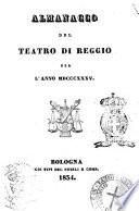 Annali del Teatro della citta di Reggio anno ..