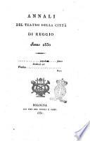 Annali del Teatro della citta di Reggio anno ..