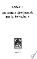 Annali dell'Istituto sperimentale per la selvicoltura