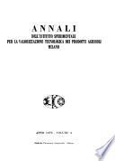 Annali dell'Istituto sperimentale per la vallorizzazione tecnologica dei prodotti agricoli