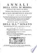 Annali Della Citta Di Messina Capitale del Regno di Sicilia Dal giorno di sua fondazione sino a tempi presenti