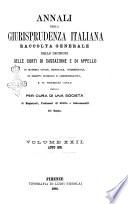 Annali della giurisprudenza italiana raccolta generale delle decisioni delle Corti di cassazione e d'appello in materia civile, criminale, commerciale, di diritto pubblico e amministrativo, e di procedura civile e penale