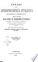 Annali della giurisprudenza italiana raccolta generale delle decisioni delle Corti di cassazione e d'appello in materia civile, criminale, commerciale, di diritto pubblico e amministrativo, e di procedura civile e penale