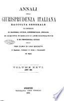 Annali della giurisprudenza italiana raccolta generale delle decisioni delle Corti di cassazione e d'appello in materia civile, criminale, commerciale, di diritto pubblico e amministrativo, e di procedura civile e penale