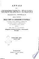 Annali della giurisprudenza italiana raccolta generale delle decisioni delle Corti di cassazione e d'appello in materia civile, criminale, commerciale, di diritto pubblico e amministrativo, e di procedura civile e penale