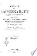 Annali della giurisprudenza italiana raccolta generale delle decisioni delle Corti di cassazione e d'appello in materia civile, criminale, commerciale, di diritto pubblico e amministrativo, e di procedura civile e penale