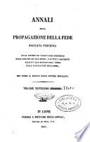 Annali della propagazione della fede raccolta periodica delle lettere dei vescovi e dei missionarj delle missioni nei due mondi ... che forma il seguito delle Lettere edificanti