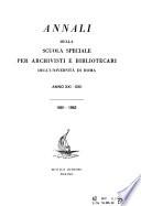 Annali Della Scuola Speciale Per Archivisti E Bibliotecari Dell'Università Di Roma