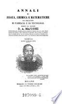 Annali di fisica, chimica e matematiche ... diretti dall' ingegnere Gio. Alessandro Majocchi ...