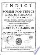 Annali ecclesiastici tratti da quelli del cardinal Baronio per Odorico Rinaldi Triuigiano ..