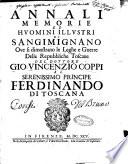 Annali memorie ed huomini illustri di Sangimignano ove si dimostrano le leghe e guerre delle repubbliche toscane del dottore Gio. Vincenzi Coppi al serenissimo principe Ferdinando di Toscana
