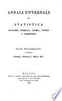 Annali universali di statistica, economia pubblica, storia, viaggi e commercio