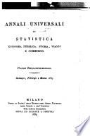 Annali universali di statistica, economia pubblica, storia, viaggi e commercio