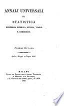 Annali universali di statistica, economia pubblica, storia, viaggi e commercio