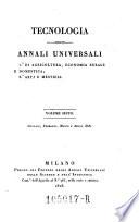 Annali universali di Tecnologia, di agricoltura, di economia rurate e domestica; di arti e di mestieri