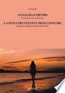 Annalisa e Pietro. La festa dei gitani e degli zingari