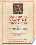 Anne Rice's Vampire Chronicles An Alphabettery