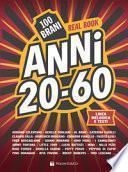 Anni 20-60. Real book. 100 brani