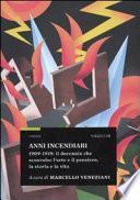 Anni incendiari