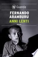 Anni lenti