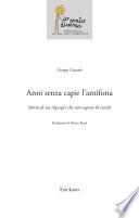 Anni senza capir l'antifona