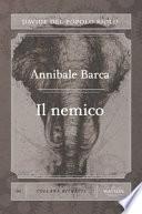 Annibale Barca. Il nemico
