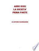 ANNO 2020 LA SOCIETA' PRIMA PARTE